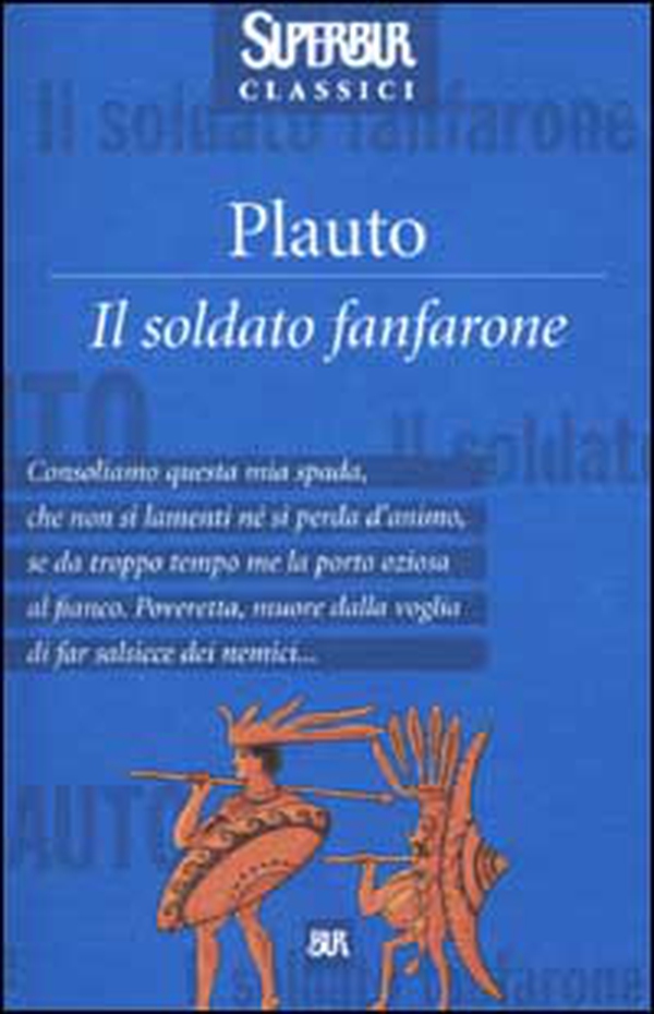 Il soldato fanfarone - Librerie.coop Il soldato fanfarone - Librerie.coop