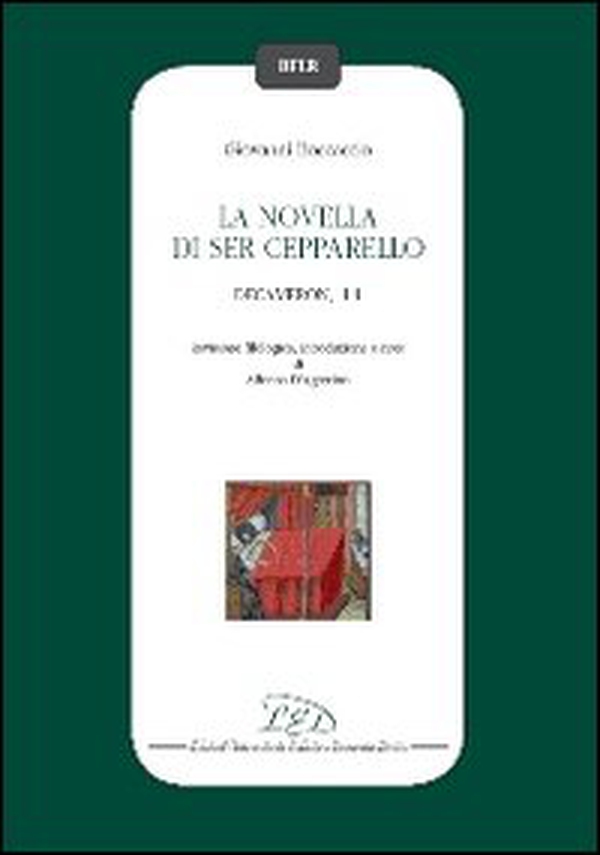 La novella di ser Cepparello (Decameron, I 1) - Librerie.coop La novella di ser Cepparello (Decameron, I 1) - Librerie.coop