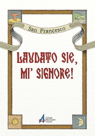 Laudato sie, mi' Signore! - Librerie.coop