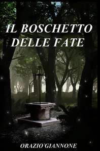Il boschetto delle fate - Librerie.coop