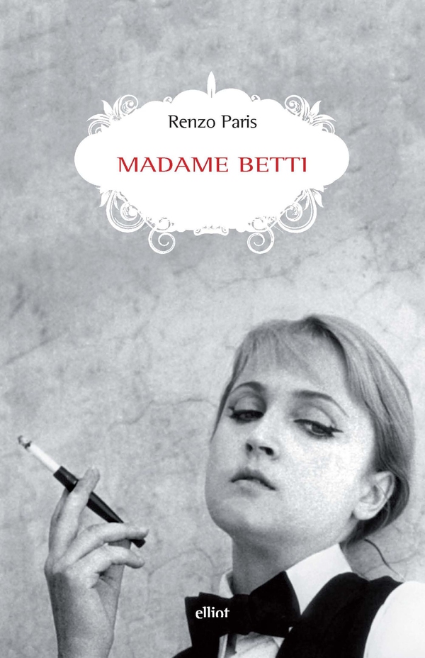 Madame Betti - Librerie.coop Madame Betti - Librerie.coop