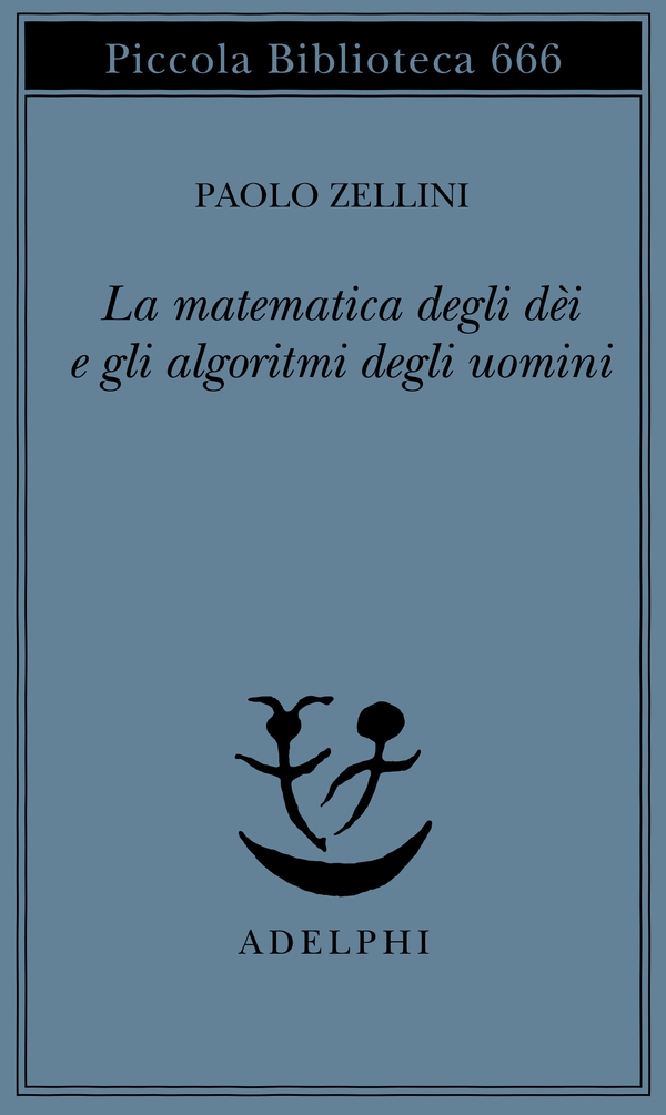 La matematica degli dèi e gli algoritmi degli uomini - Librerie.coop La matematica degli dèi e gli algoritmi degli uomini - Librerie.coop