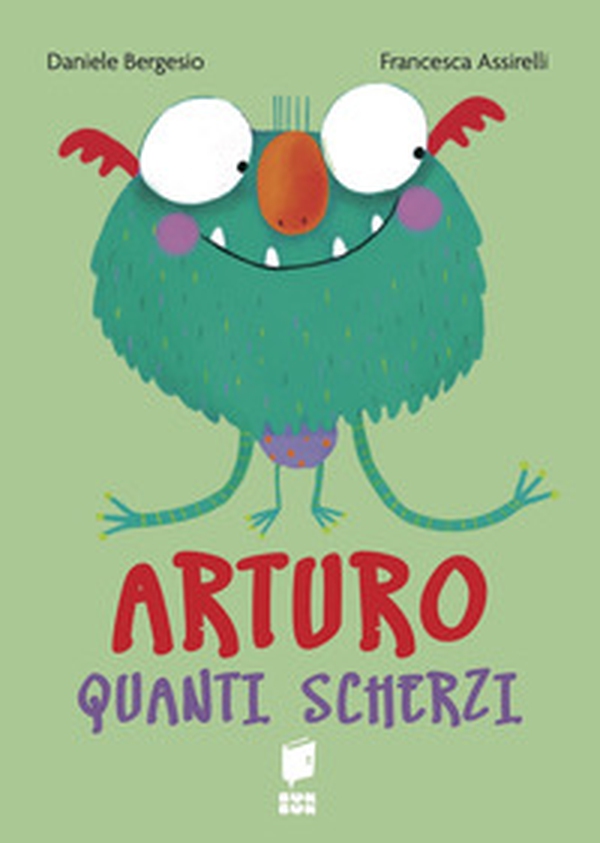 Arturo quanti scherzi - Librerie.coop Arturo quanti scherzi - Librerie.coop