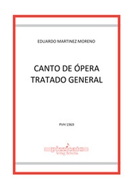 Canto de ópera. Tratado general - Librerie.coop