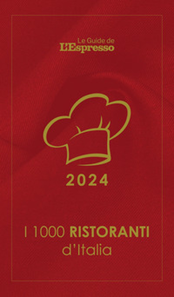 I 1000 ristoranti d'Italia 2024 - Librerie.coop I 1000 ristoranti d'Italia 2024 - Librerie.coop