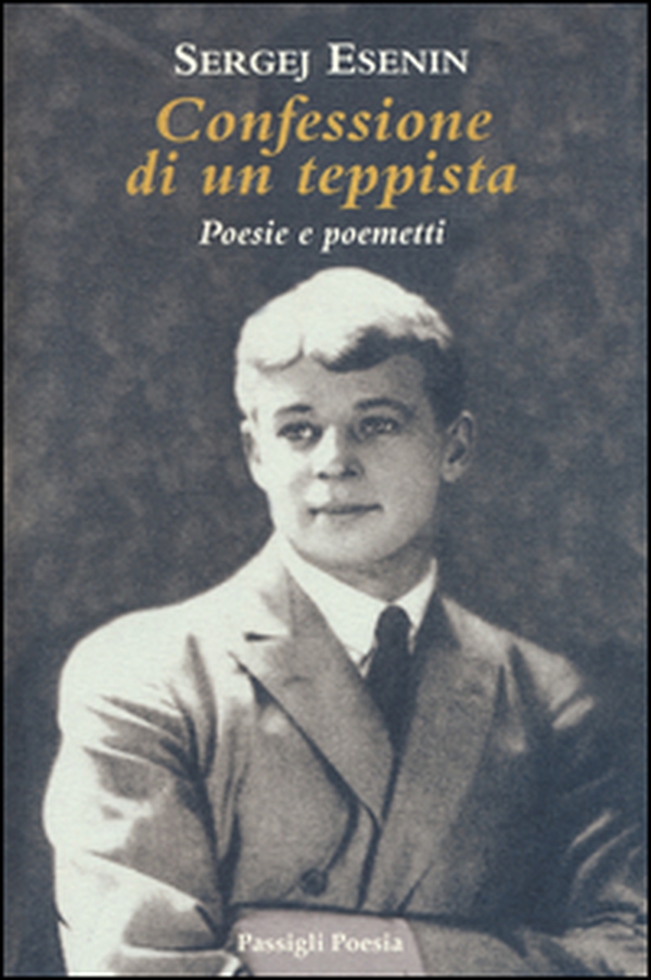 Confessione di un teppista. Poesie e poemetti - Librerie.coop Confessione di un teppista. Poesie e poemetti - Librerie.coop