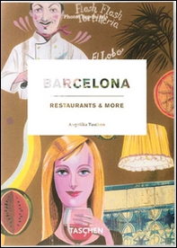 Barcelona restaurants & more. Ediz. italiana, spagnola e portoghese - Librerie.coop