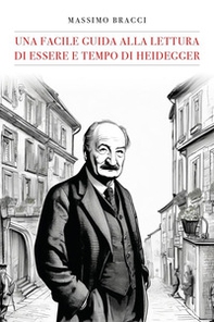 Una facile guida alla lettura di «Essere e tempo» di Heidegger - Librerie.coop Una facile guida alla lettura di «Essere e tempo» di Heidegger - Librerie.coop