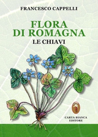 Flora di Romagna. Le chiavi - Librerie.coop