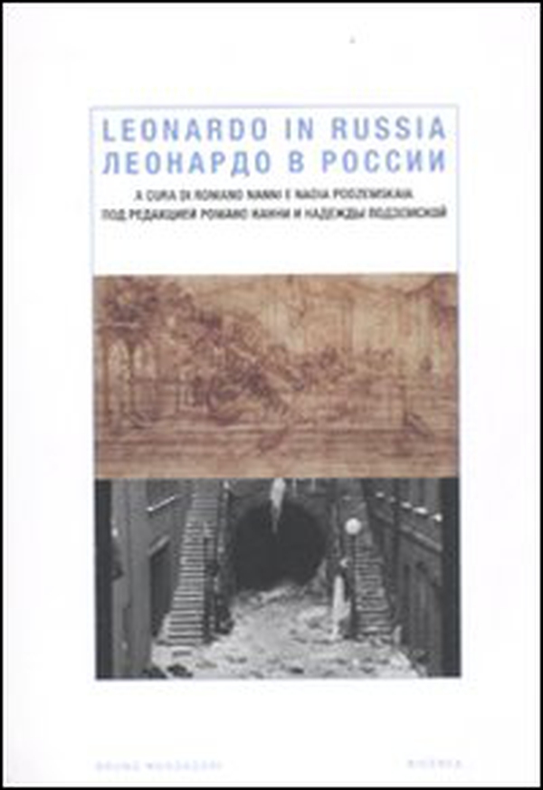 Leonardo in Russia. Edizione italiana e russa - Librerie.coop Leonardo in Russia. Edizione italiana e russa - Librerie.coop