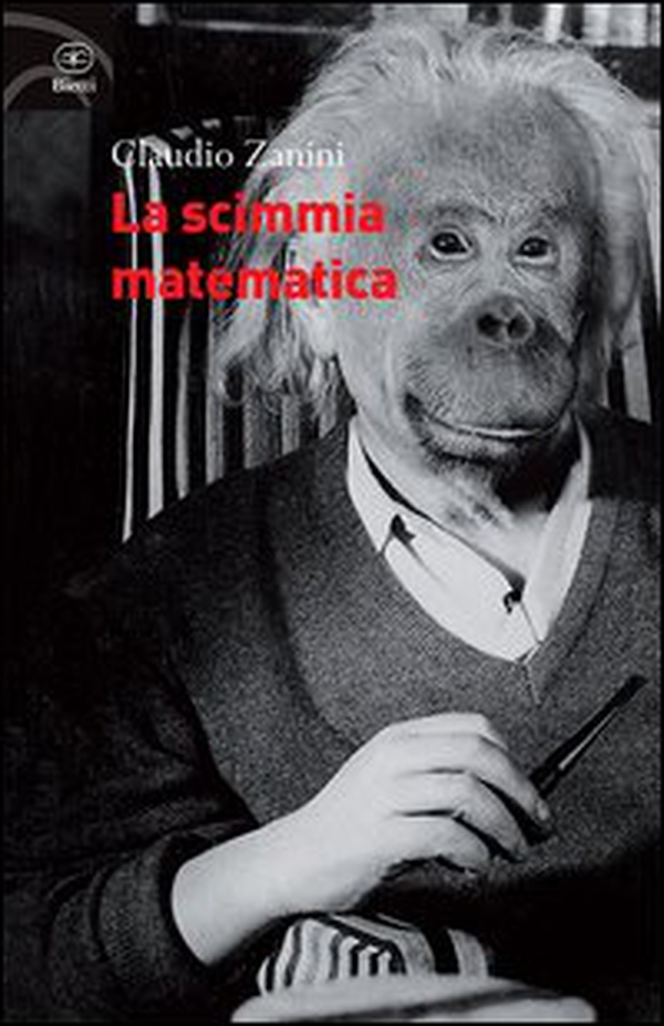 La scimmia matematica - Librerie.coop La scimmia matematica - Librerie.coop