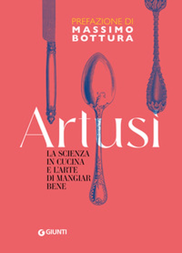 La scienza in cucina e l'arte di mangiar bene - Librerie.coop La scienza in cucina e l'arte di mangiar bene - Librerie.coop