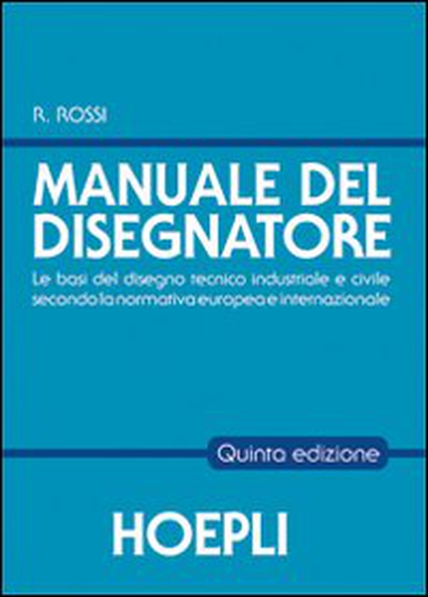 Il manuale del disegnatore - Librerie.coop Il manuale del disegnatore - Librerie.coop