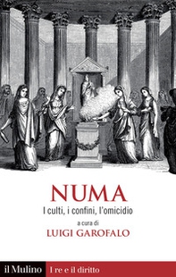 Numa. I culti, i confini, l'omicidio - Librerie.coop
