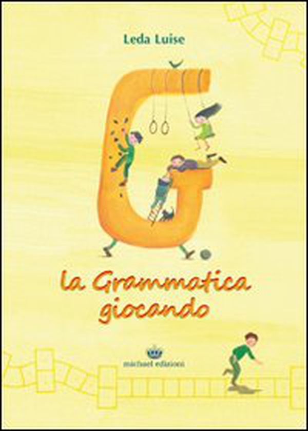 La grammatica giocando - Librerie.coop La grammatica giocando - Librerie.coop
