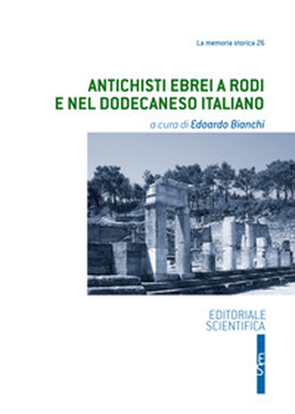 Antichisti ebrei a Rodi e nel Dodecaneso italiano - Librerie.coop Antichisti ebrei a Rodi e nel Dodecaneso italiano - Librerie.coop