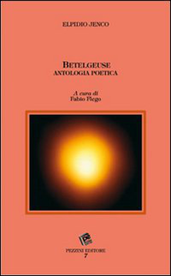Betelgeuse. Antologia poetica - Librerie.coop