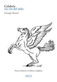 Calabria: la via del mito - Librerie.coop