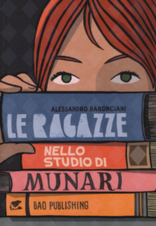 Le ragazze nello studio di Munari - Librerie.coop Le ragazze nello studio di Munari - Librerie.coop
