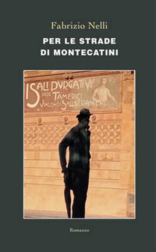 Per le strade di Montecatini - Librerie.coop Per le strade di Montecatini - Librerie.coop
