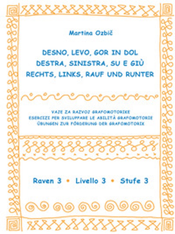 Desno, levo, gor in dol-Destra, sinistra, su e giù-Rechst, Links, Rauf und Runter - Vol. 3 - Librerie.coop Desno, levo, gor in dol-Destra, sinistra, su e giù-Rechst, Links, Rauf und Runter - Vol. 3 - Librerie.coop