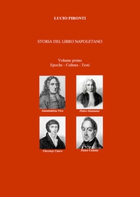 Storia del libro napoletano - Vol. 1 - Librerie.coop