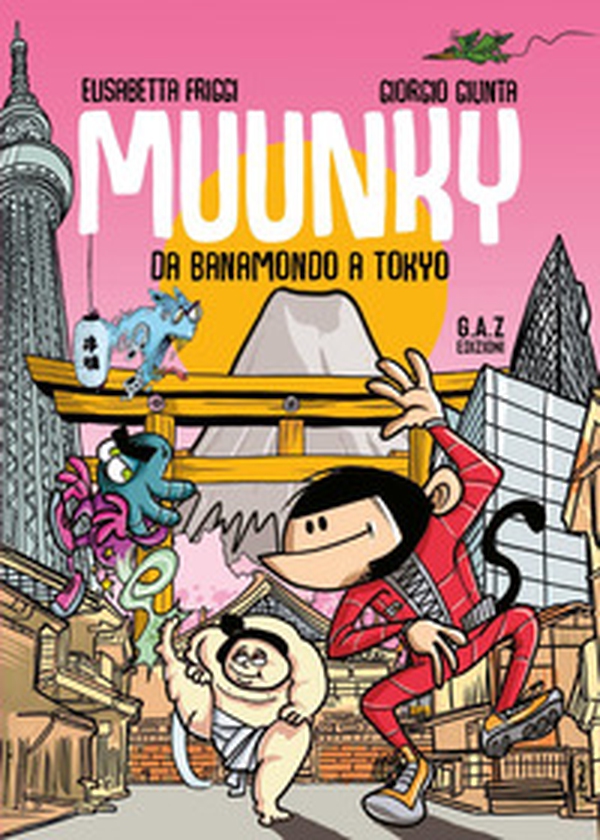 Muunky. Da Banamondo a Tokyo - Librerie.coop Muunky. Da Banamondo a Tokyo - Librerie.coop