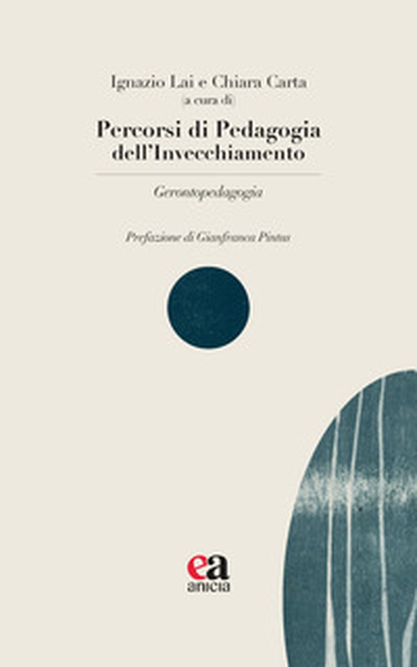Percorsi di pedagogia dell'invecchiamento. Gerontopedagogia - Librerie.coop Percorsi di pedagogia dell'invecchiamento. Gerontopedagogia - Librerie.coop