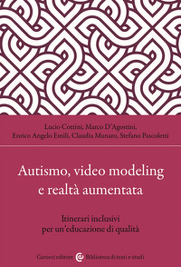 Autismo, video modeling e realtà aumentata - Librerie.coop Autismo, video modeling e realtà aumentata - Librerie.coop