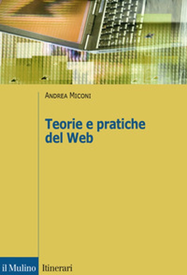 Teorie e pratiche del web - Librerie.coop Teorie e pratiche del web - Librerie.coop