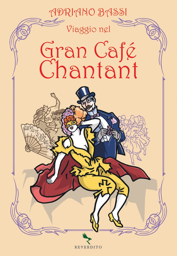 Viaggio nel Gran Cafè Chantant - Librerie.coop Viaggio nel Gran Cafè Chantant - Librerie.coop