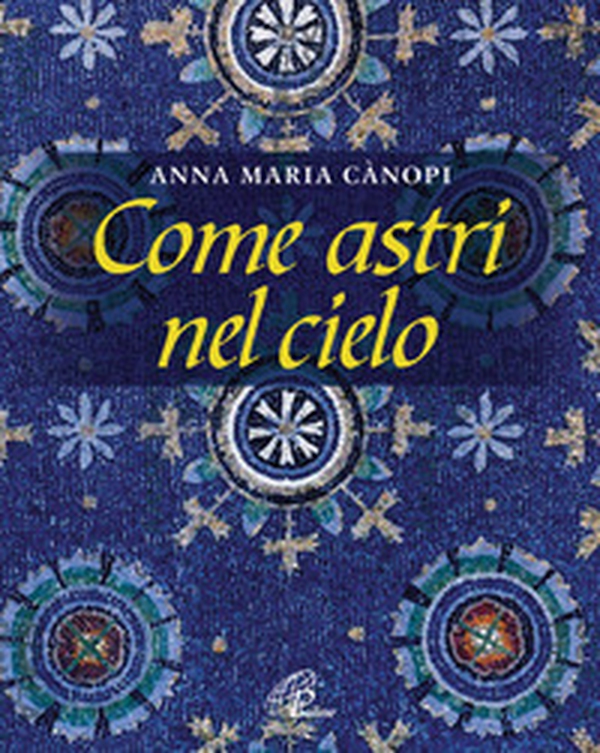 Come astri nel cielo - Librerie.coop Come astri nel cielo - Librerie.coop