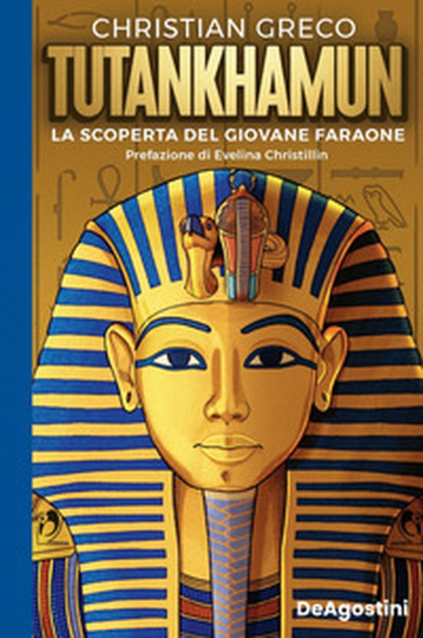 Tutankhamun. La scoperta del giovane faraone - Librerie.coop Tutankhamun. La scoperta del giovane faraone - Librerie.coop