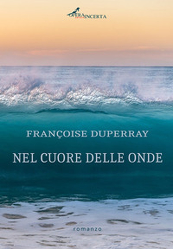 Nel cuore delle onde - Librerie.coop Nel cuore delle onde - Librerie.coop