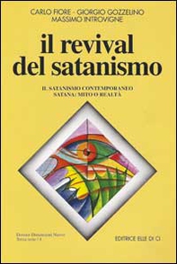 Il revival del satanismo. Il satanismo contemporaneo. Satana: mito o realtà - Librerie.coop Il revival del satanismo. Il satanismo contemporaneo. Satana: mito o realtà - Librerie.coop