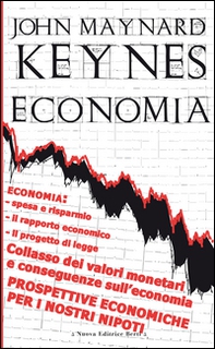 Economia. Prospettive economiche per i nostri nipoti - Librerie.coop