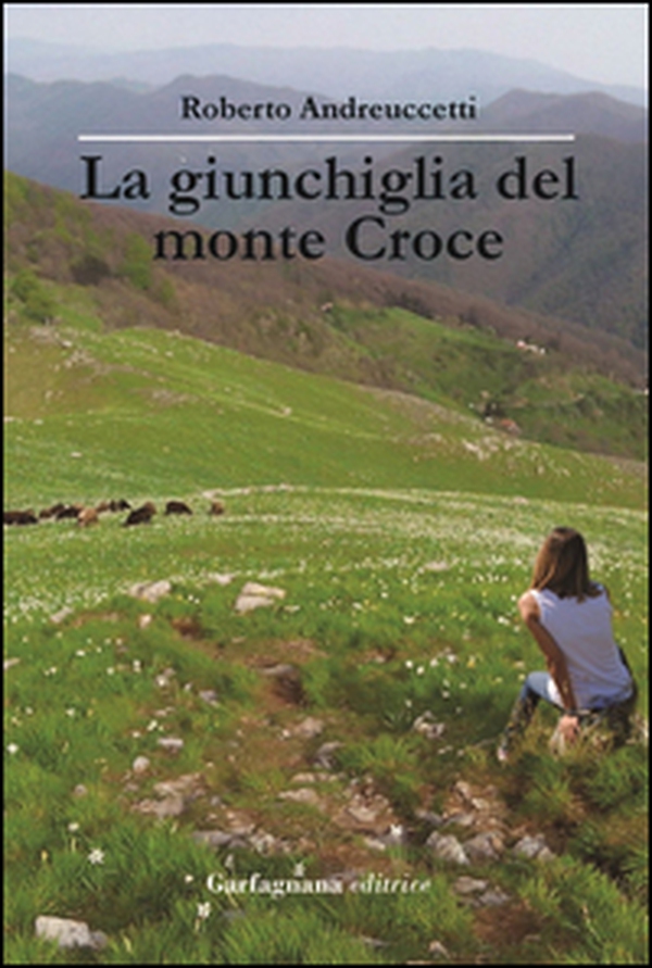 La giunchiglia del Monte Croce - Librerie.coop La giunchiglia del Monte Croce - Librerie.coop