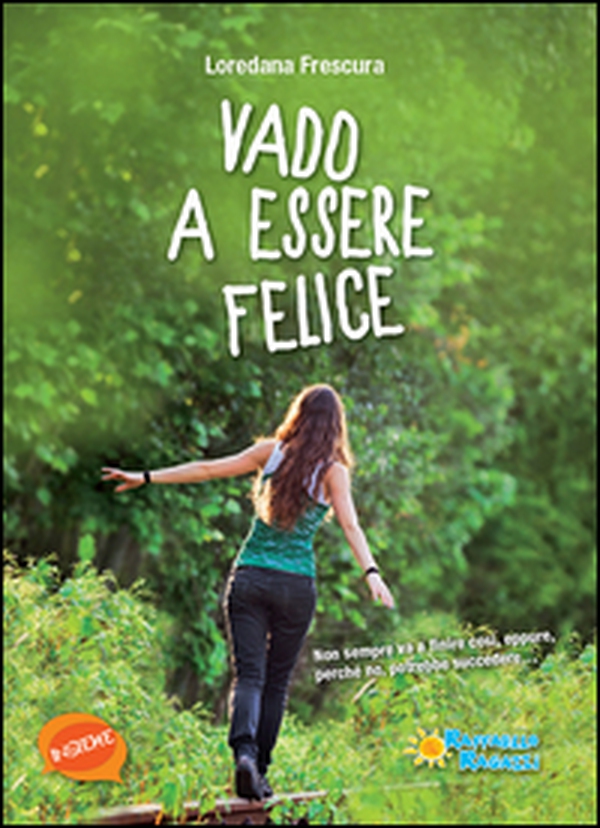 Vado a essere felice - Librerie.coop Vado a essere felice - Librerie.coop
