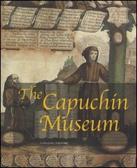 The Capuchin Museum - Librerie.coop The Capuchin Museum - Librerie.coop