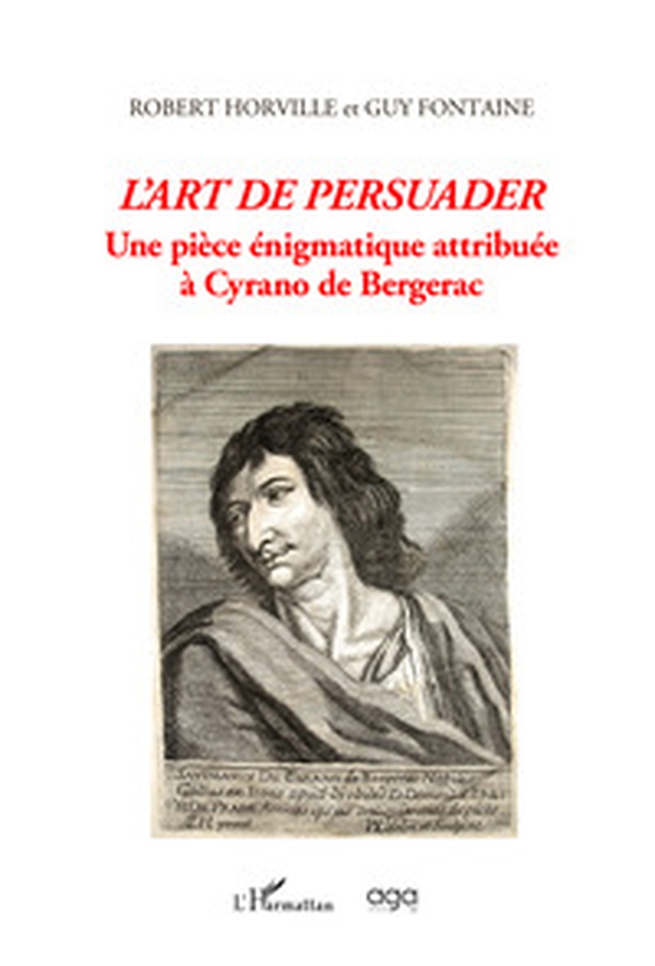 L'art de persuader. Une pièce énigmatique attribuée à Cyrano de Bergerac - Librerie.coop L'art de persuader. Une pièce énigmatique attribuée à Cyrano de Bergerac - Librerie.coop