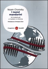 I nuovi mandarini. Gli intellettuali e il potere in America - Librerie.coop I nuovi mandarini. Gli intellettuali e il potere in America - Librerie.coop