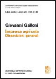 Libro quarto: Artt. 2135-2139. Impresa agricola. Disposizioni generali - Librerie.coop