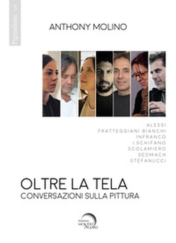 Oltre la tela. Conversazioni sulla pittura - Librerie.coop Oltre la tela. Conversazioni sulla pittura - Librerie.coop