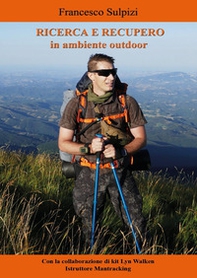 Ricerca e recupero in ambiente outdoor - Librerie.coop