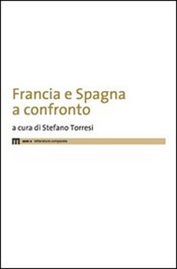 Francia e Spagna a confronto - Librerie.coop Francia e Spagna a confronto - Librerie.coop