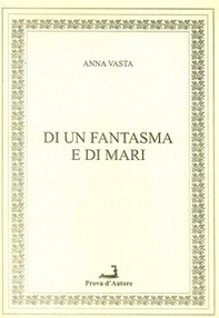 Di un fantasma e di mari - Librerie.coop