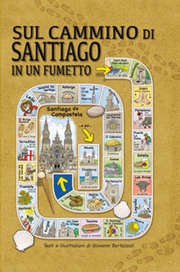 Il cammino di Santiago in un fumetto - Librerie.coop Il cammino di Santiago in un fumetto - Librerie.coop