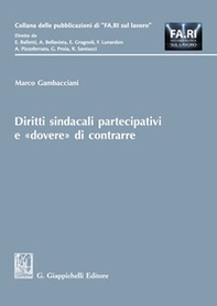 Diritti sindacali partecipativi e «dovere» di contrarre - Librerie.coop