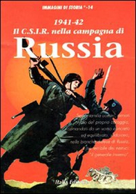 1941-1942. Il C.I.S.R. nella campagna di Russia - Librerie.coop