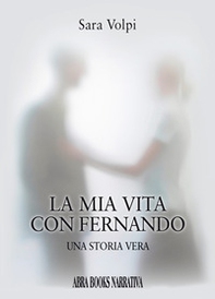 La mia vita con Fernando - Librerie.coop